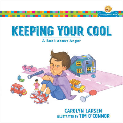 Book cover for Keeping Your Cool – A Book about Anger
