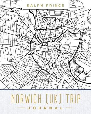 Book cover for Norwich (Uk) Trip Journal