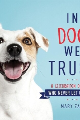 Cover of In Dog We Trust