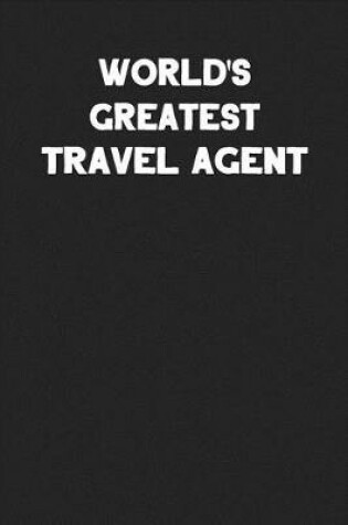 Cover of World's Greatest Travel Agent