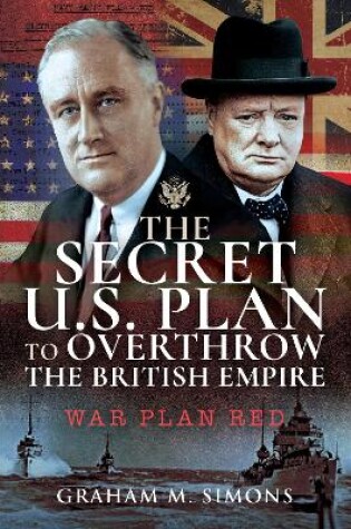 Cover of The Secret US Plan to Overthrow the British Empire