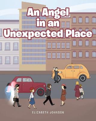 Book cover for An Angel in an Unexpected Place