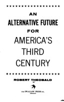 Book cover for Alternative Future for America's Third Century