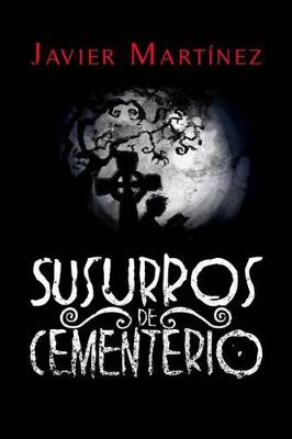 Book cover for Susurros de Cementerio