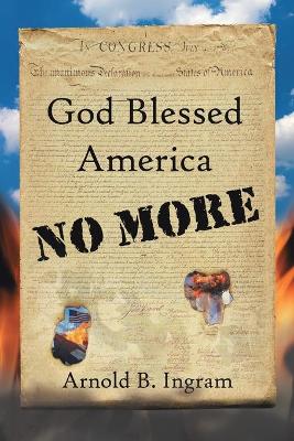 Cover of God Blessed America No More