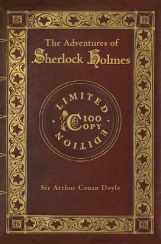 Cover of The Adventures of Sherlock Holmes (100 Copy Limited Edition)