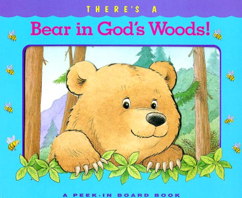 Cover of There's a Bear in God's Woods!