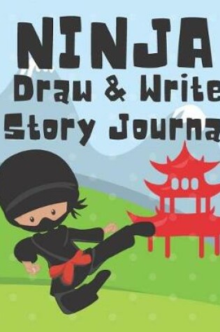 Cover of Ninja Draw and Write Story Journal