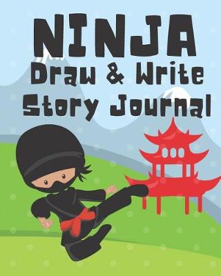 Book cover for Ninja Draw and Write Story Journal