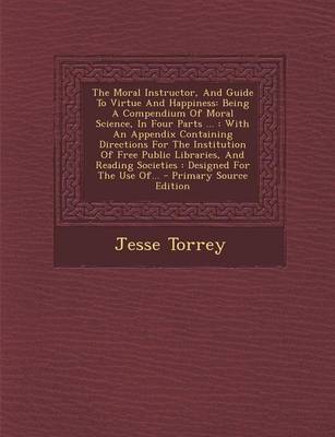 Book cover for The Moral Instructor, and Guide to Virtue and Happiness