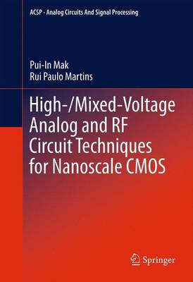 Cover of High-/Mixed-Voltage Analog and RF Circuit Techniques for Nanoscale CMOS