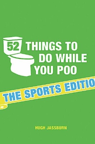 Cover of 52 Things to Do While You Poo