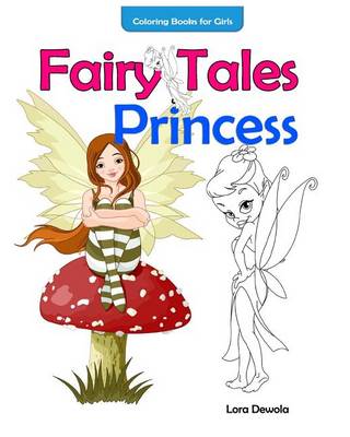 Book cover for Coloring Books for Girls Fairy Tales & Princess