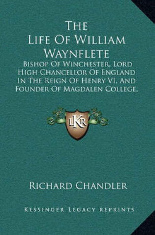 Cover of The Life of William Waynflete