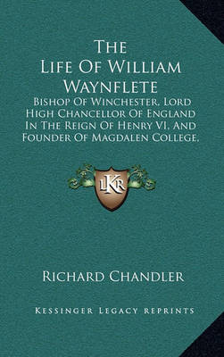 Book cover for The Life of William Waynflete