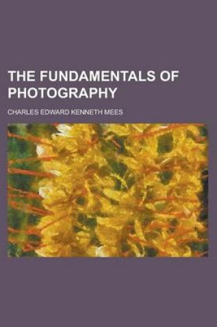 Cover of The Fundamentals of Photography