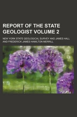 Cover of Report of the State Geologist Volume 2