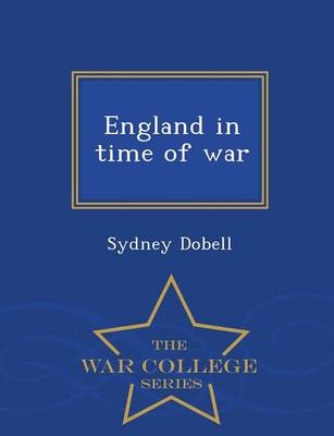 Book cover for England in Time of War - War College Series