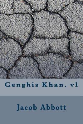 Book cover for Genghis Khan. V1