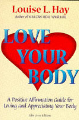 Cover of Love Your Body