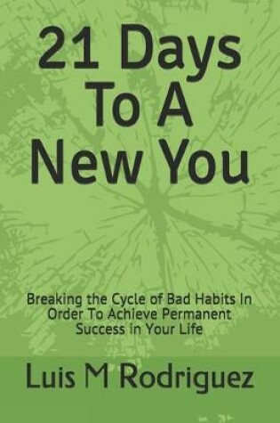 Cover of 21 Days To A New You