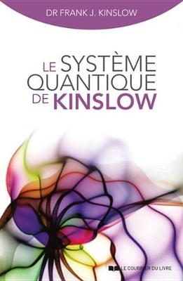 Book cover for Le Systeme Quantique de Kinslow