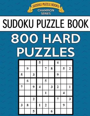Cover of Sudoku Puzzle Book, 800 Hard Puzzles