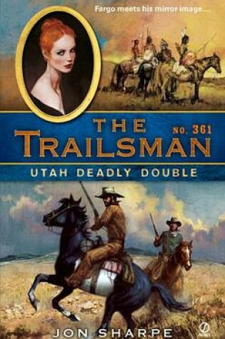Cover of The Trailsman #361