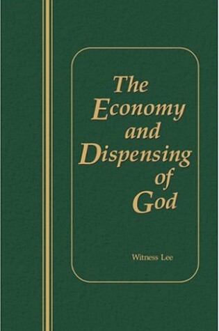 Cover of The Economy and Dispensing of God