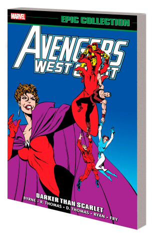 Book cover for Avengers West Coast Epic Collection: Darker Than Scarlet