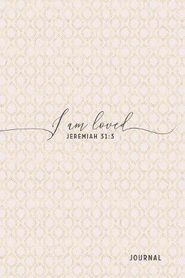 Book cover for I Am Loved, Jeremiah 31