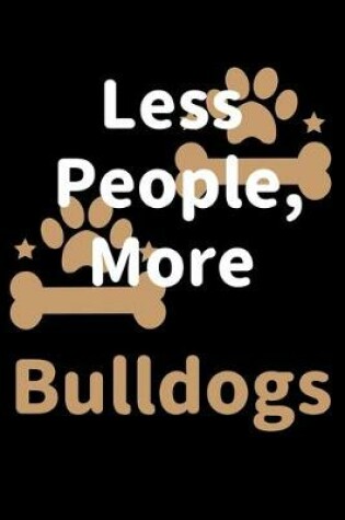 Cover of Less People, More Bulldogs