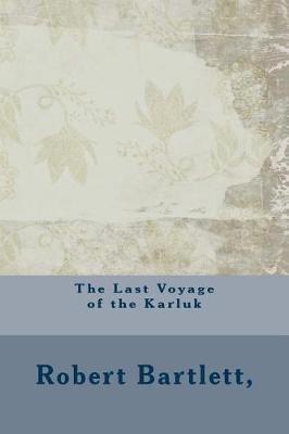 Book cover for The Last Voyage of the Karluk