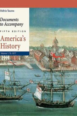 Cover of Documents to Accompany America's History, Volume 1