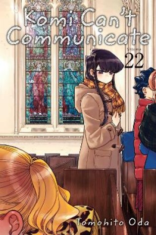 Cover of Komi Can't Communicate, Vol. 22