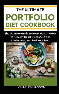 Book cover for The Ultimate Portfolio Diet Cookbook