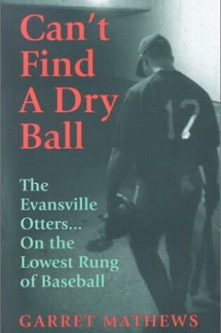 Cover of Can't Find a Dry Ball