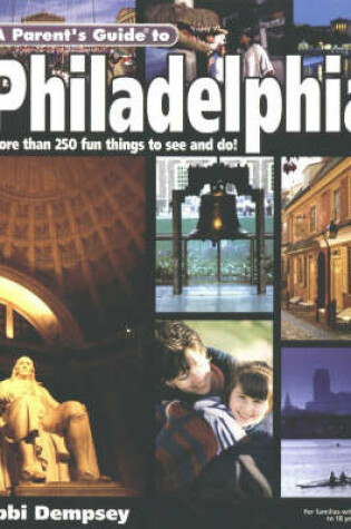 Cover of Parent's Guide to Philadelphia