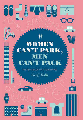 Book cover for Women Can't Park, Men Can't Pack