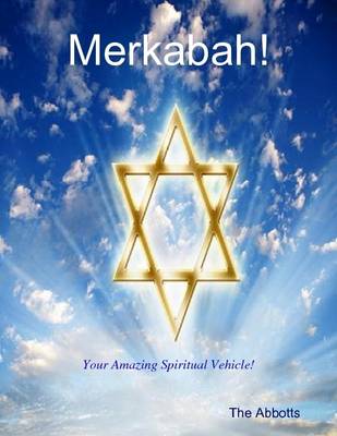 Book cover for Merkabah! - Your Amazing Spiritual Vehicle!