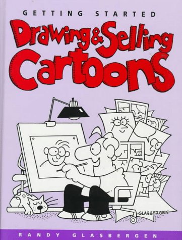 Book cover for Getting Started Drawing and Selling Cartoons