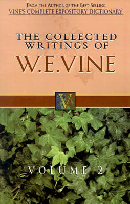 Book cover for The Collected Writings of W.E. Vine, Volume 2