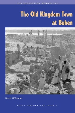 Cover of The Old Kingdom Town of Buhen