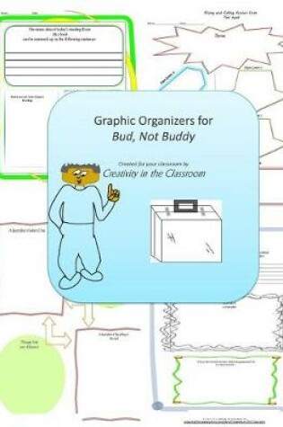 Cover of Graphic Organizers for Bud, Not Buddy