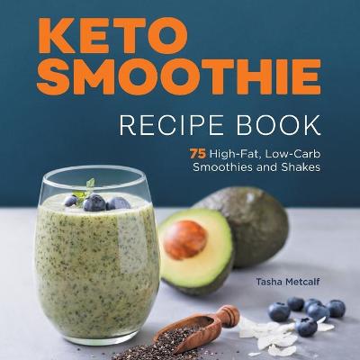 Book cover for Keto Smoothie Recipe Book