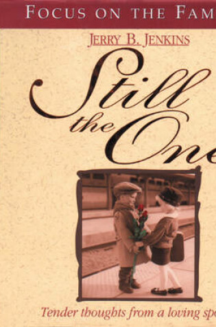 Cover of Still the One: Tender Thoughts from a Loving Spouse