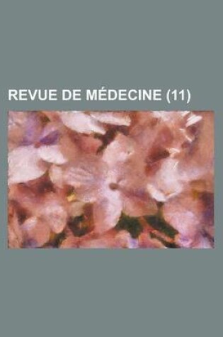 Cover of Revue de Medecine (11)