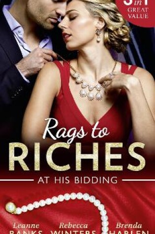 Cover of Rags To Riches: At His Bidding