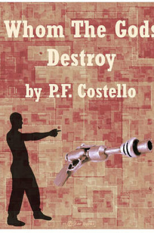 Cover of Whom the Gods Destroy