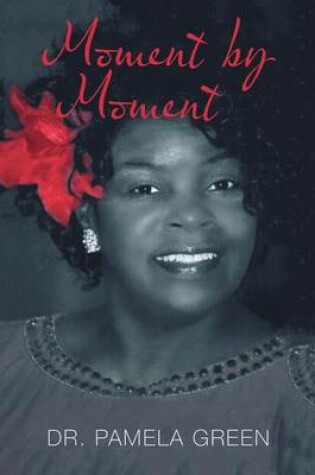 Cover of Moment by Moment